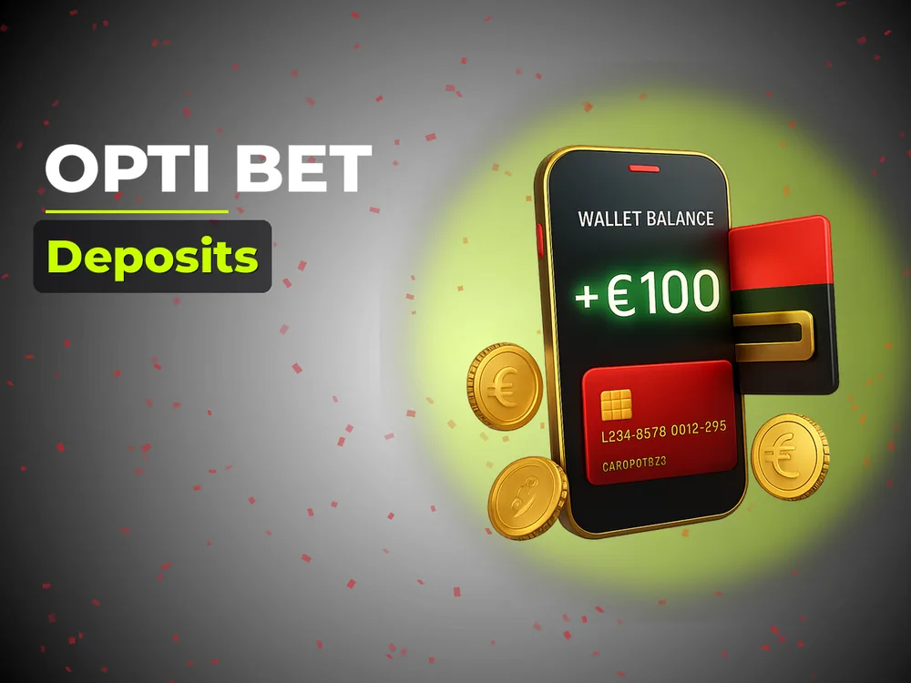 Opti Bet - Deposits
