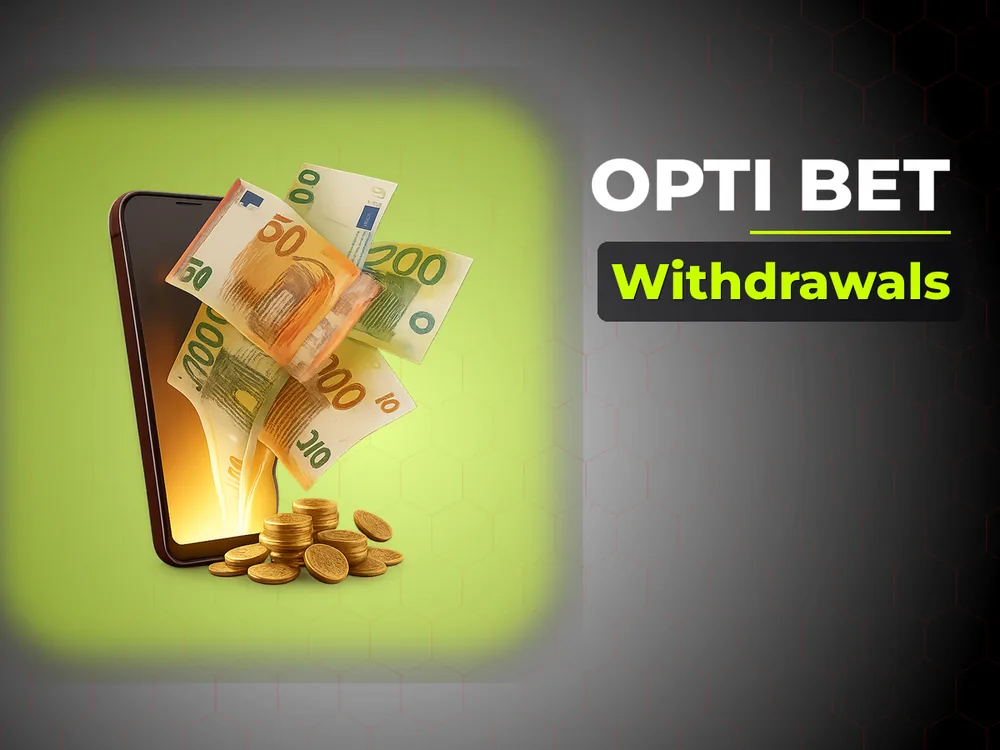 Opti Bet - Withdrawals