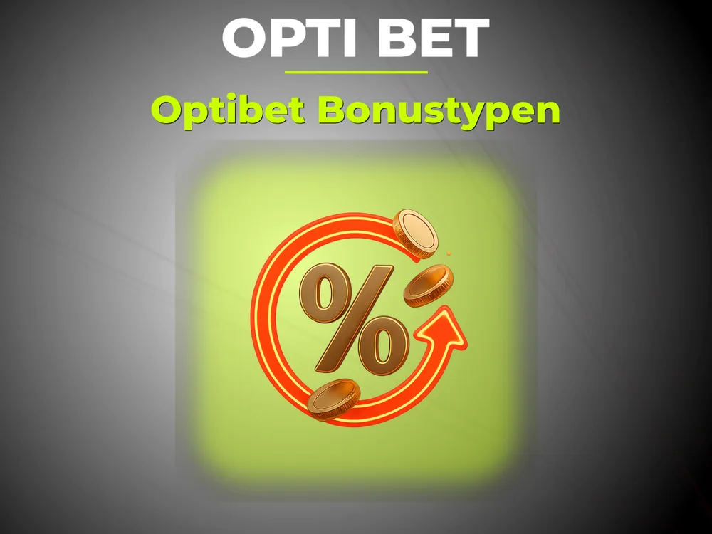 Opti Bet - Optibet Bonustypen
